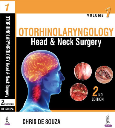 Otorhinolaryngology Head and Neck Surgery, 2nd Edition - Vol 1